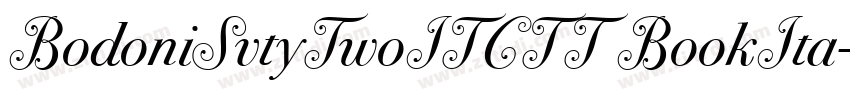 BodoniSvtyTwoITCTT BookIta字体转换